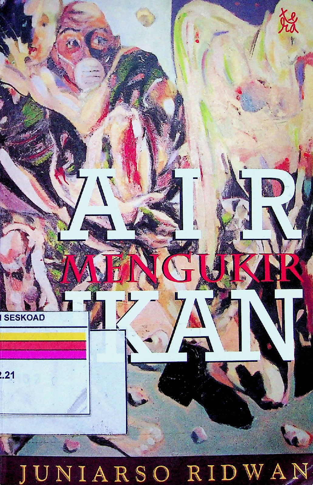 Air Mengukir Ikan Kumpulan Sajak
